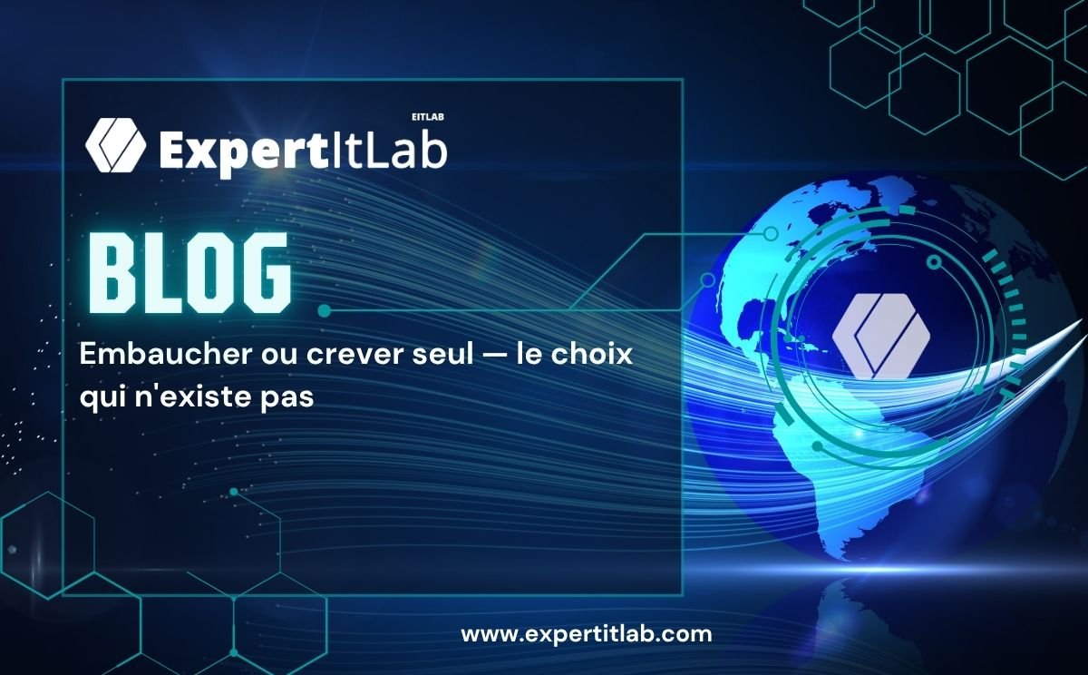 Embaucher ou crever seul — le choix qui n'existe pas