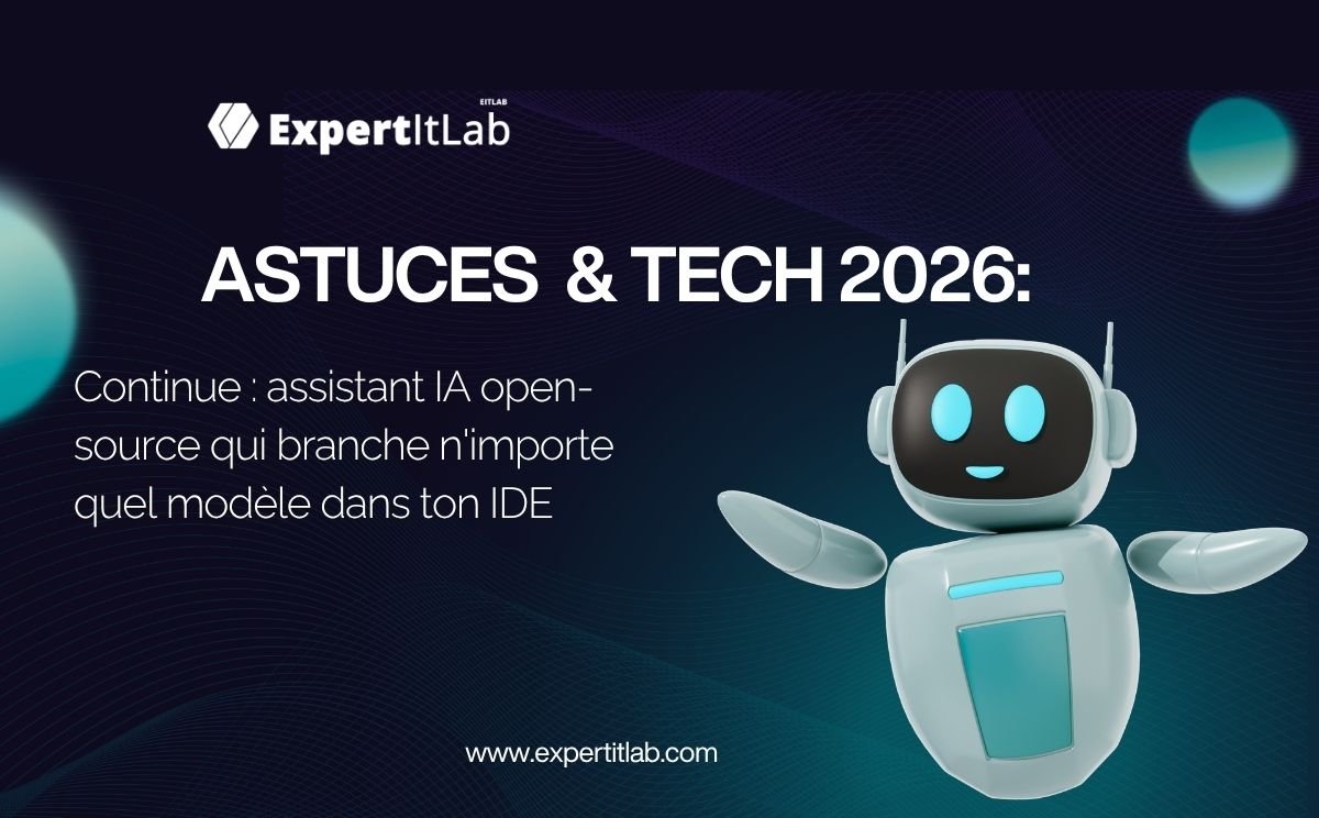 Continue : assistant IA open-source qui branche n'importe quel modèle dans ton IDE